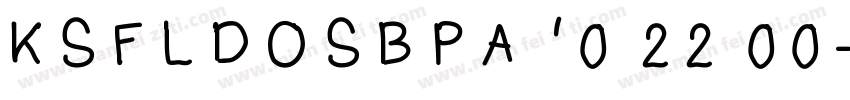 KSFLDOSBPA0 22 00字体转换
